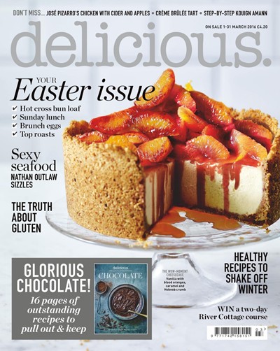 Delicious Magazine (UK), March 2016: Your Easter Issue