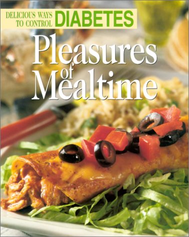 Delicious Ways to Control Diabetes: Pleasures of Mealtime