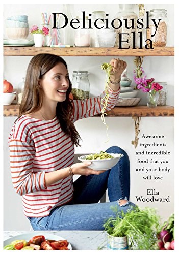 Deliciously Ella: 100+ Easy, Healthy, and Delicious Plant-Based, Gluten-Free Recipes