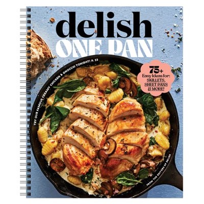 Delish One Pan - 75+ Easy Ideas for Skillets, Sheet Pans & More