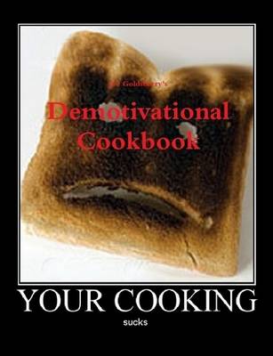 Demotivational Cookbook