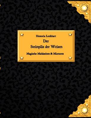 Der Steinpilz Der Weisen