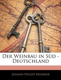 Der Weinbau in SD - Deutschland
