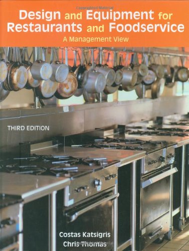Design and Equipment for Restaurants and Foodservice: A Management View