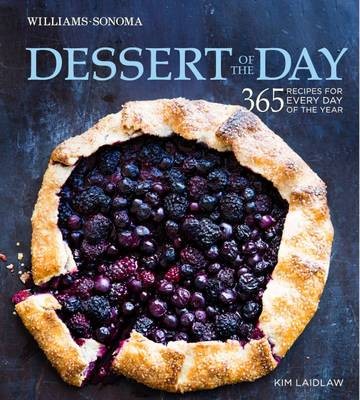 Dessert of the Day (Williams-Sonoma): 365 Recipes for Every Day of the Year