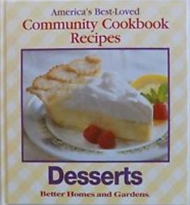 Desserts (America's Best-Loved Community Cookbook Recipes series)