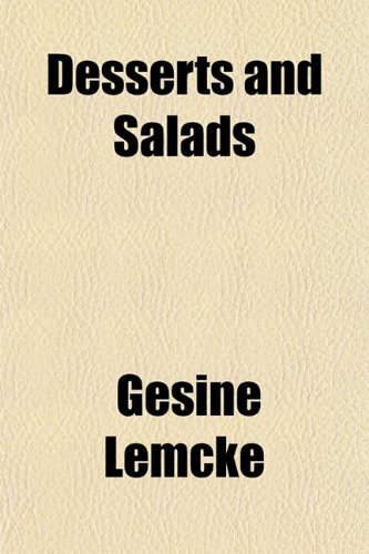 Desserts and Salads