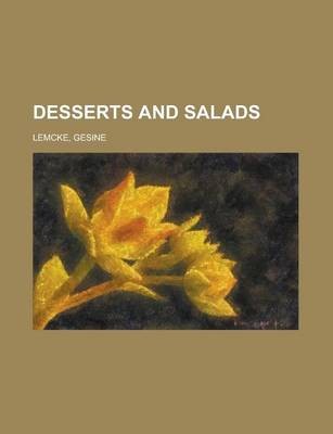 Desserts and Salads