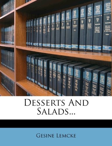 Desserts and Salads...