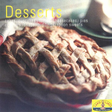 Desserts: Cakes/Cupcakes/Tortes/Cheesecakes/Tarts/Pies/ Cobblers/Crisps /Puddings/Spoon Sweets