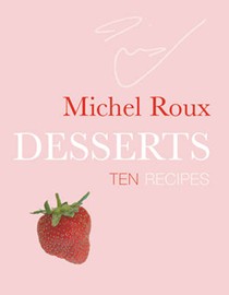 Desserts: Ten Recipes