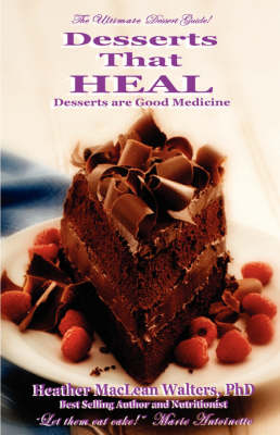 Desserts That Heal