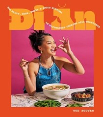 Di An: The Salty, Sour, Sweet and Spicy Flavors of Vietnamese Cooking with TwayDaBae