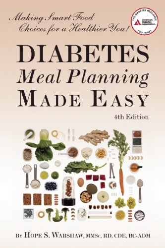 Diabetes Meal Planning Made Easy, 4th Edition