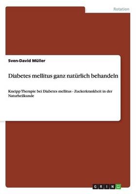Diabetes Mellitus Ganz Naturlich Behandeln