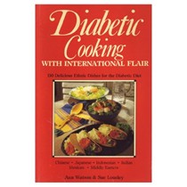 Diabetic Cooking with International Flair: 150 delicious ethnic dishes for the diabetic diet