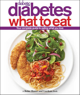 Diabetic Living Diabetes What to Eat