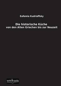Die Historische Kueche