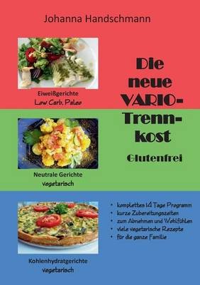 Die Neue Vario-Trennkost Glutenfrei