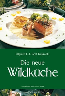 Die Neue Wild Kuche: Naturlich, Wertvoll, Schmackhaft