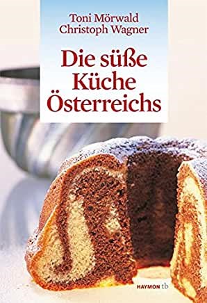Die Süße Küche Österreichs