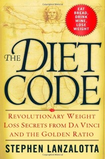 Diet Code: Revolutionary Weight Loss Secrets from Da Vinci and the Golden Ratio