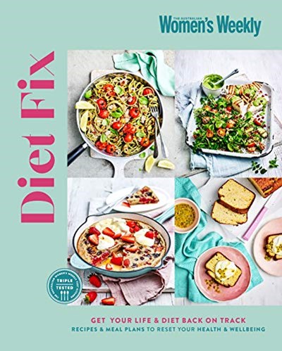 Diet Fix - Get Your Life and Diet Back on Track