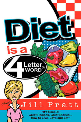 Diet Is a 4 Letter Word