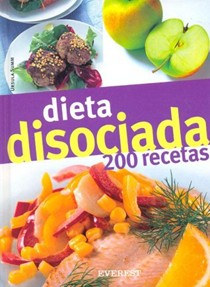 Dieta Disosiada 200 Recetas