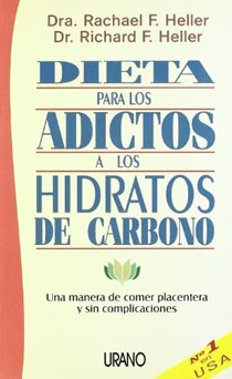 Dieta Para Los Adictos a Los Hidratos de Carbono
