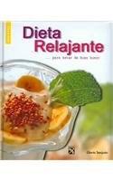 Dieta Relajante Para Estar De Buen Humor (Cocina Y Salud) (Spanish Edition)