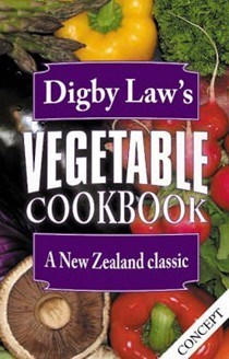 Digby Law's Vegetable Cookbook