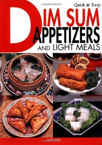 Dim Sum Appetizers and Light Meals (Quick & Easy series)