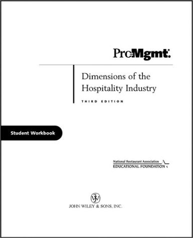 Dimensions of the Hospitality Industry, Third Edition Package (includes Text and NRAEF Workbook), Student Workbook