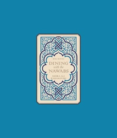 Dining with the Nawabs