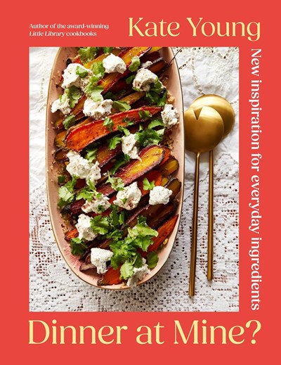 Dinner at Mine?: New Inspiration for Everyday Ingredients