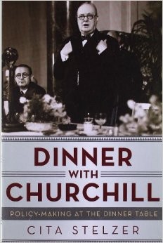Dinner with Churchill: Policy-Making at the Dinner Table
