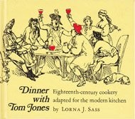 Dinner With Tom Jones: Eighteenth-Century Cookery Adapted for the Modern Kitchen