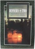 Dinners for Two: Recipes from Romantic Country Inns