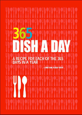 Dish a Day: 365 Recipes