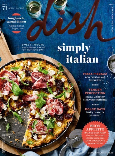 Dish Magazine, Apr/May 2017 (#71): Annual Italian Issue