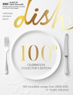 Dish Magazine, Dec 2021/Jan 2022 (#100): 100 Celebration Collector's Edition