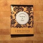 Dishing it Out: 200 Recipes that Work