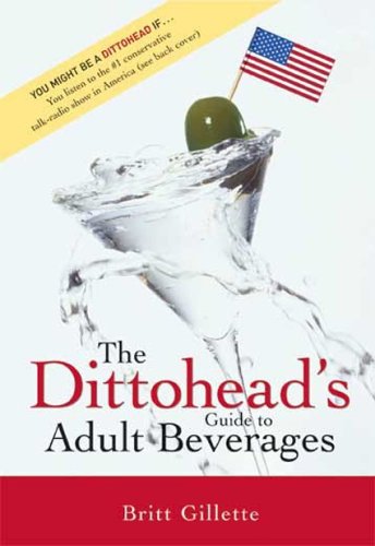 Dittohead's Guide To Adult Beverages