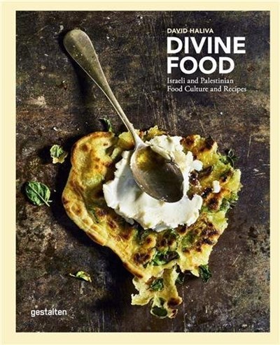 Divine Food / Abraham's Kitchen: Israeli and Palestinian Food Culture and Recipes