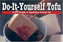 Do-it-yourself Tofu