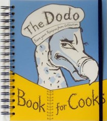 Dodo Book for Cooks: Save Your Recipes from Extinction