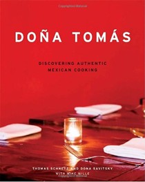 Doña Tomás Cookbook: Discovering Authentic Mexican Cooking