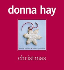 Donna Hay Christmas: Simple Recipes, Menu Planners