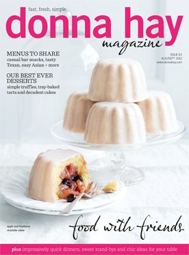 Donna Hay Magazine, Aug/Sep 2012 (#64): The Entertaining Issue | Eat ...